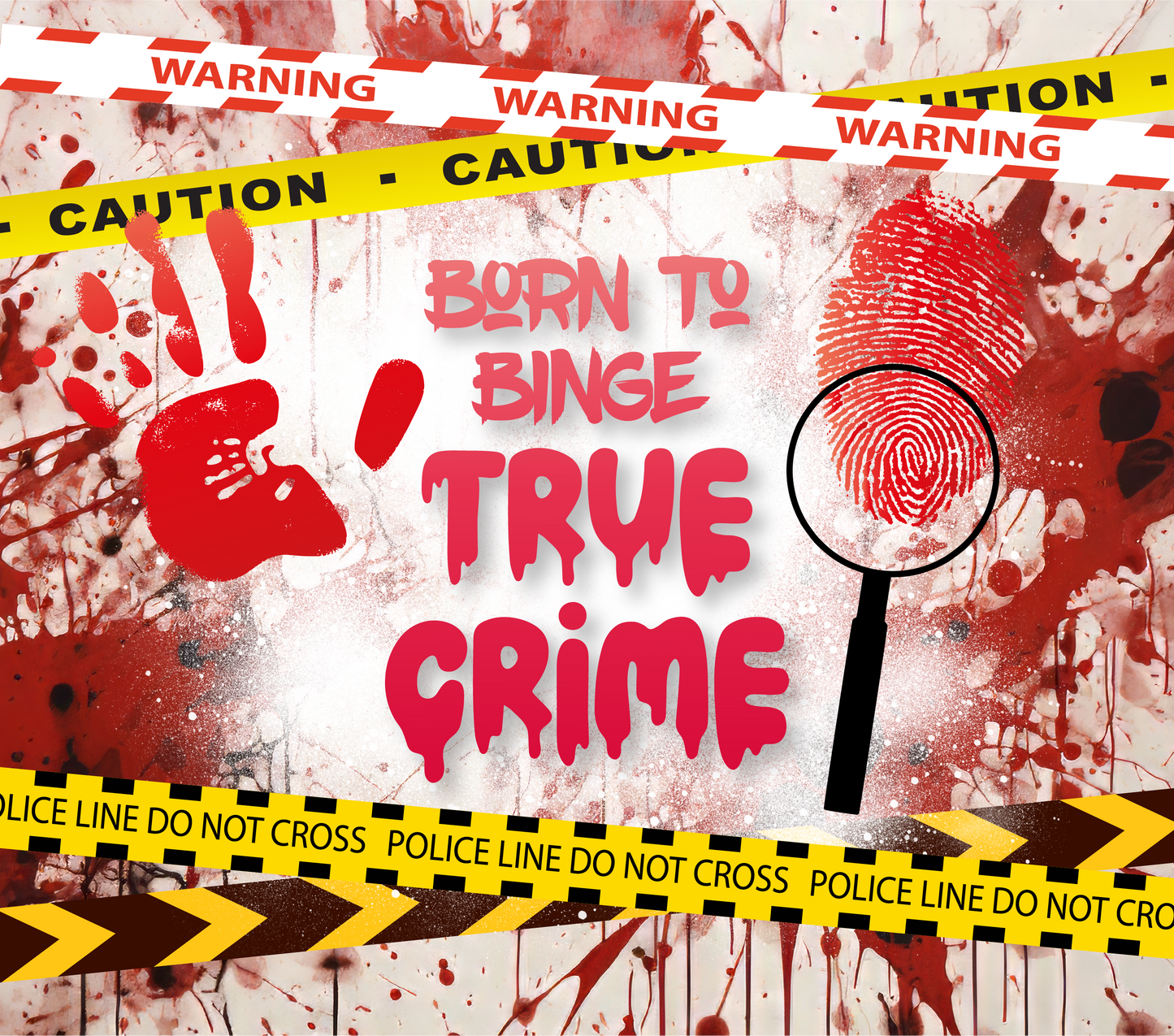 True Crime Design Tumbler 10x Options