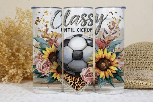 Classy Until Kick-off Sunflower Tumbler